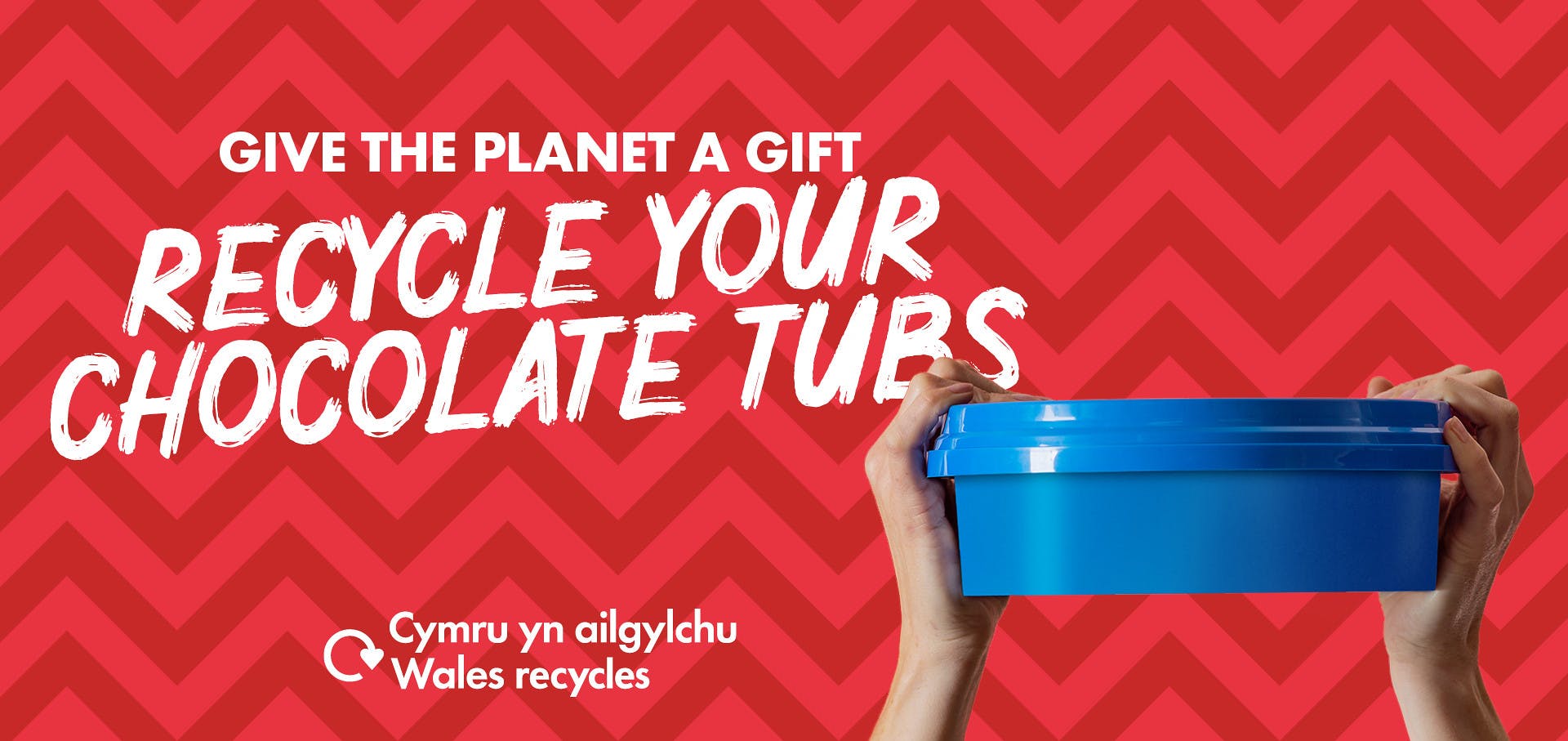 Give the planet a gift, recycle your chocolate tubs