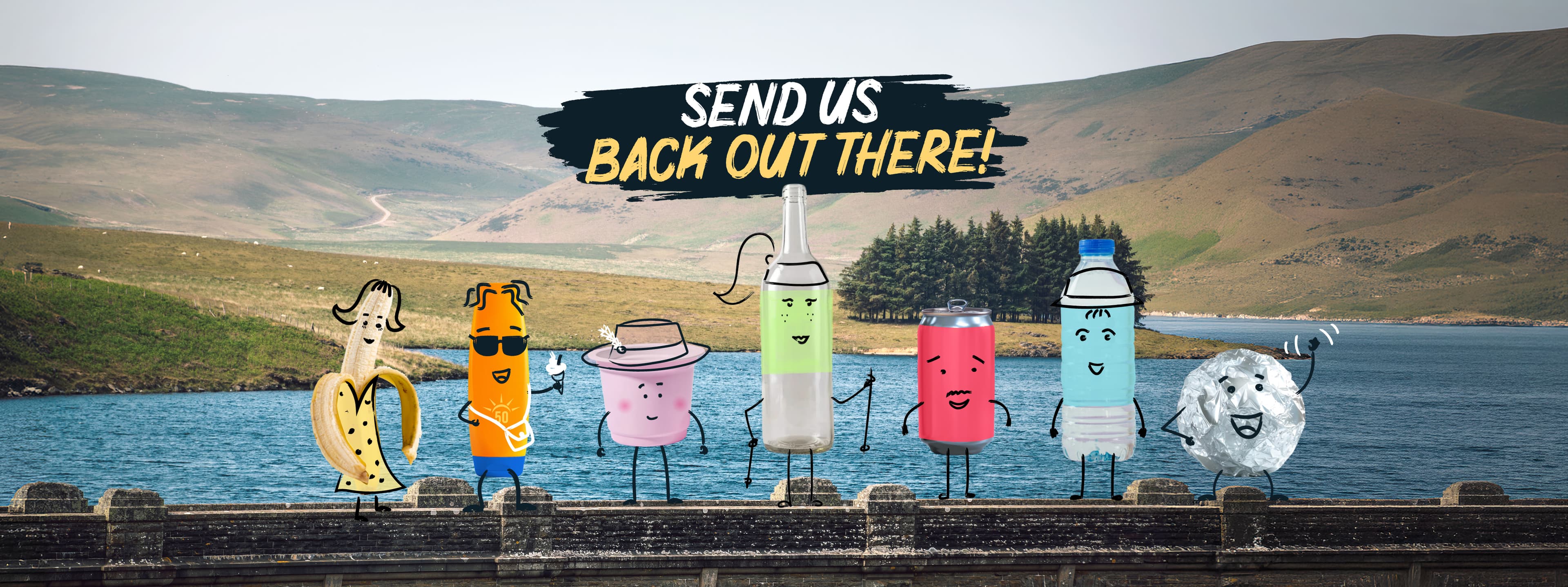Send us back out there